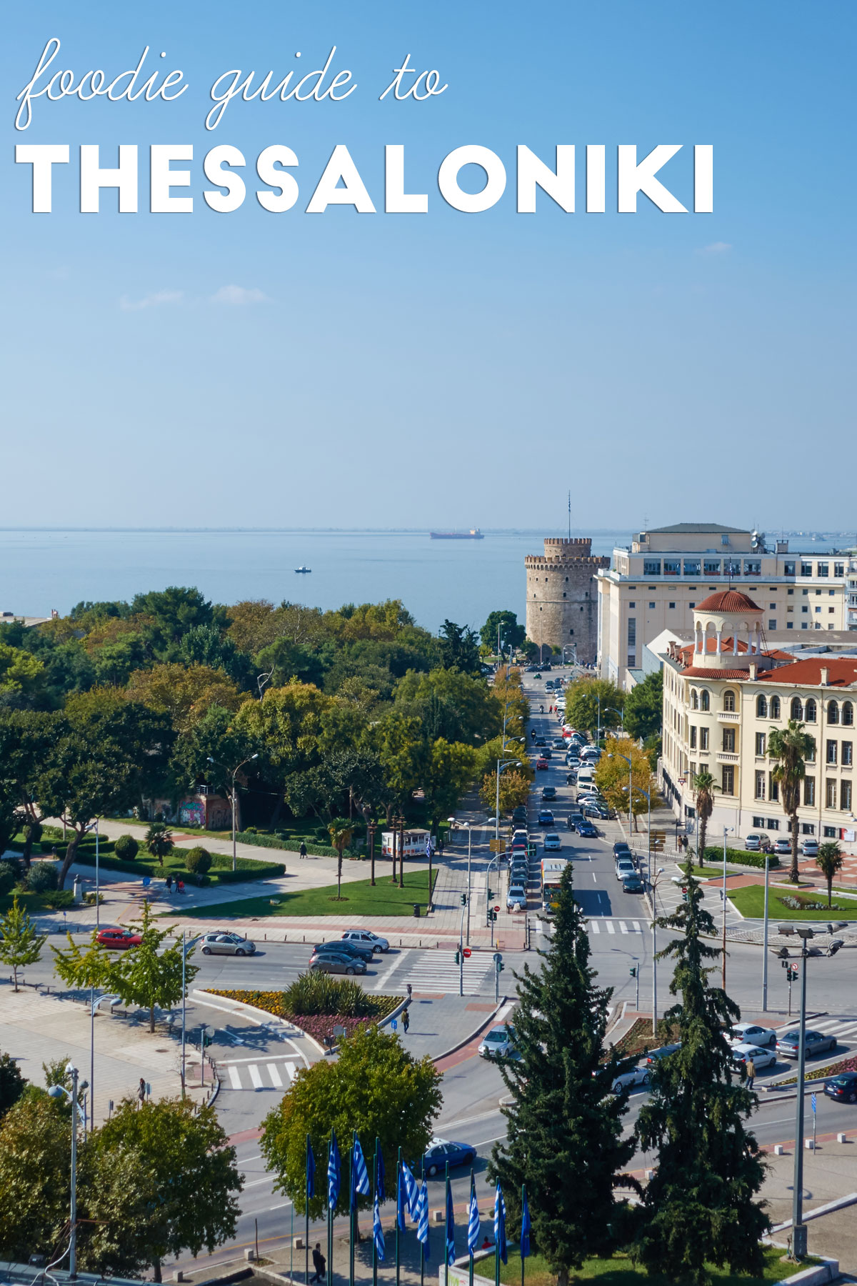 Foodie Guide To Thessaloniki